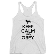 Load image into Gallery viewer, Keep Calm &amp; Obey Women&#39;s Racerback Tank Top
