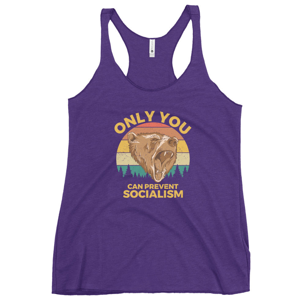 Only You Can Prevent Socialism Women's Racerback Tank Top