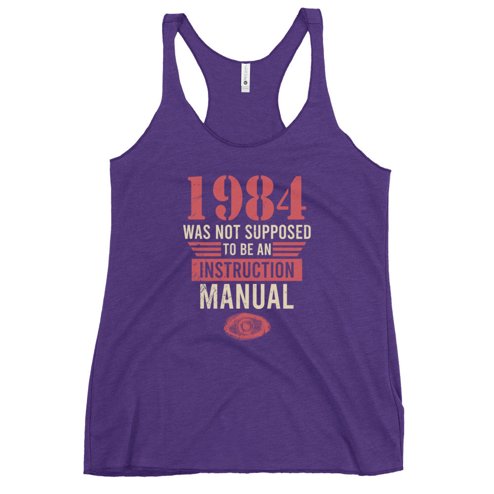 1984 Was Not An Instruction Manual Women's Racerback Tank Top