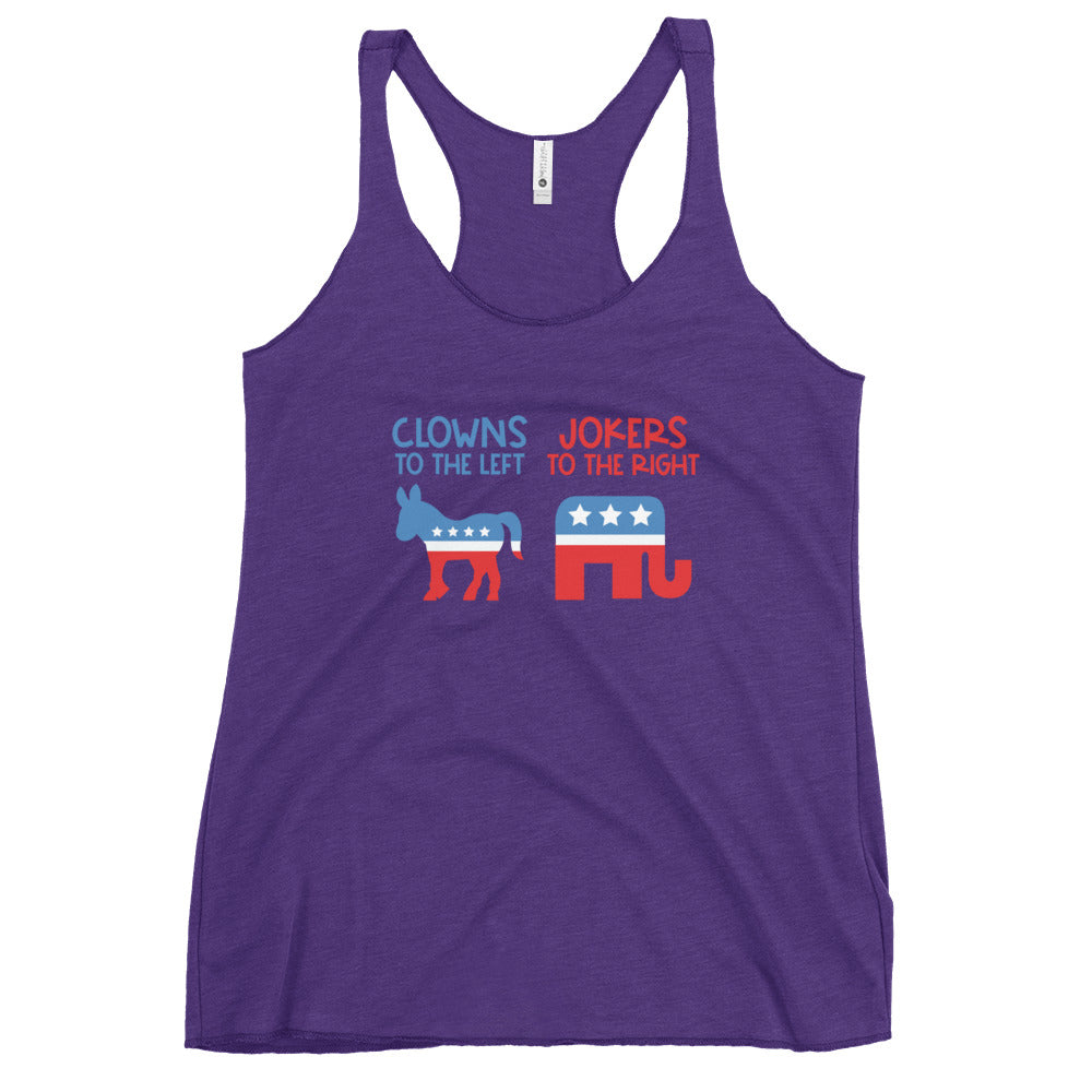 Clowns To The Left Jokers To The Right Women's Racerback Tank Top