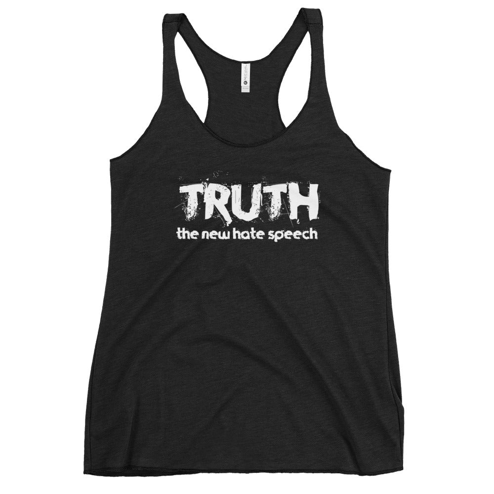 Truth the New Hate Speech Women's Racerback Tank Top