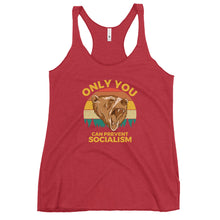 Load image into Gallery viewer, Only You Can Prevent Socialism Women&#39;s Racerback Tank Top

