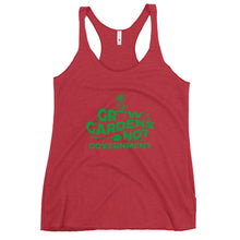 Load image into Gallery viewer, Grow Gardens Not Government  Women&#39;s Racerback Tank Top

