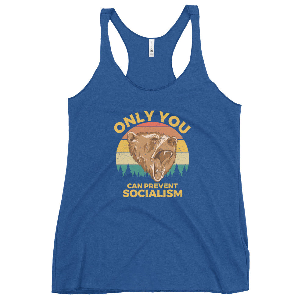 Only You Can Prevent Socialism Women's Racerback Tank Top