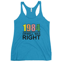 Load image into Gallery viewer, 1984 Orwell Was Right 80s Retro Women&#39;s Racerback Tank Top
