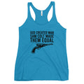 Sam Colt Made Them Equal Women's Racerback Tank Top
