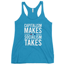 Load image into Gallery viewer, Capitalism Makes Socialism Takes Women&#39;s Racerback Tank Top

