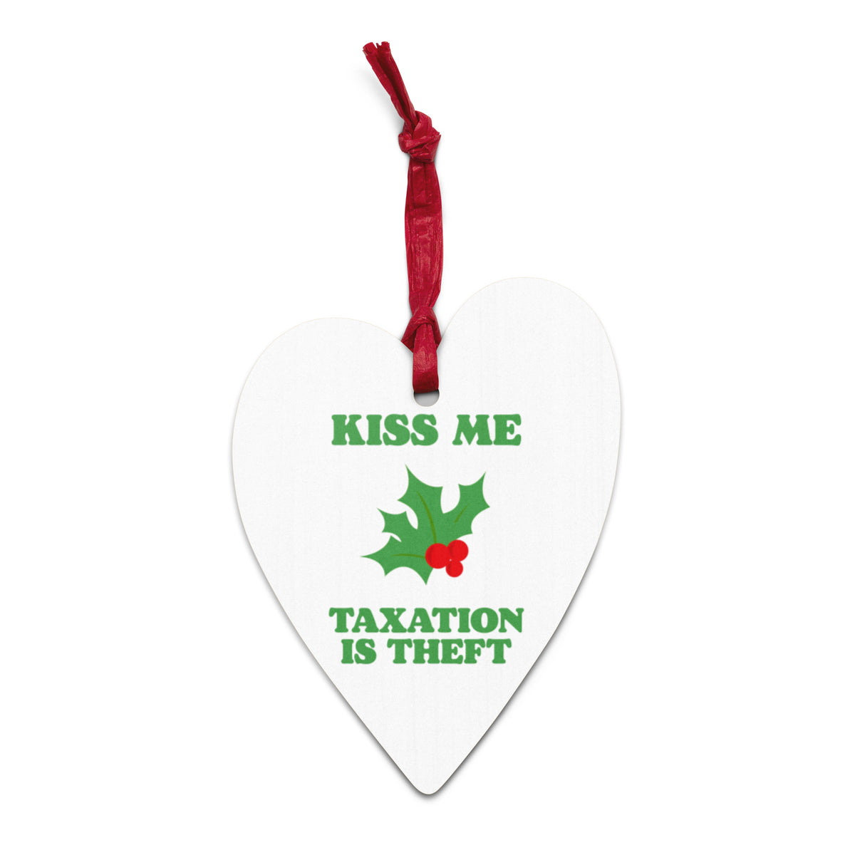 Taxation Is Theft Mistletoe, Agora Threads Xmas Ornament